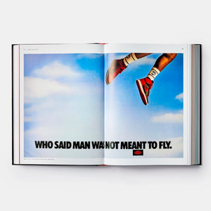 Phaidon Soled Out: The Golden Age of Sneaker Advertising Sneaker Freaker